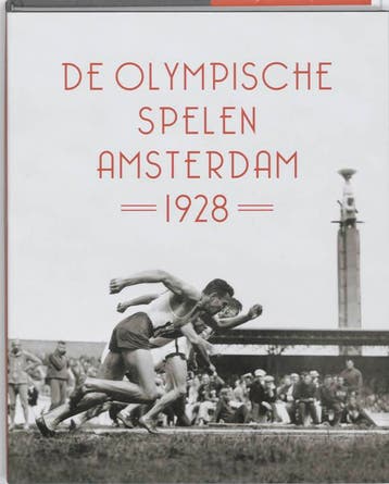 De Olympische Spelen Amsterdam 1928 / Amstel Sport, Boeken, Verzenden, Zo goed als nieuw, Bert Hiddema