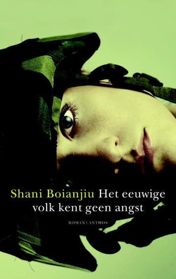 Het eeuwige volk kent geen angst - Shani Boianjiu, Verzenden, Zo goed als nieuw, Shani Boianjiu