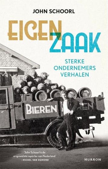 Eigen zaak | 9789048867721 | John Schoorl, Ophalen of Verzenden, Zo goed als nieuw, John Schoorl