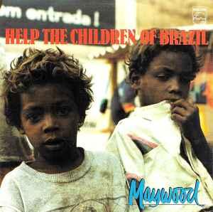 Single vinyl / 7 inch - Maywood - Help the Children Of Br..., Verzenden, Zo goed als nieuw, 7 inch, Pop