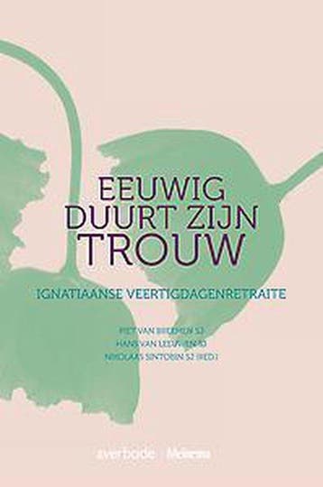 Eeuwig duurt zijn trouw 9789031741403, Verzenden, Zo goed als nieuw