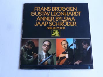 Frans Bruggen, Gustav Leonhardt, Anner Bylsma, Schroder (LP), Ophalen of Verzenden, Zo goed als nieuw