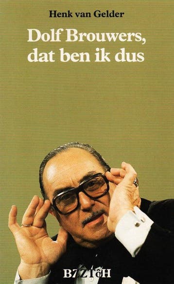 Dolf Brouwers, dat ben ik dus - van Gelder, Verzenden, Gelezen