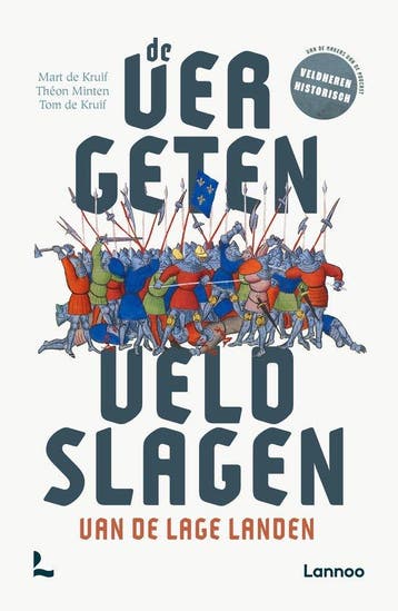 9789059960053 De vergeten veldslagen van de Lage Landen, Verzenden, Nieuw, Mart de Kruif