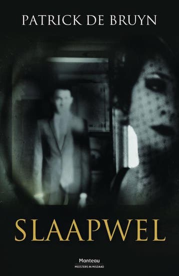 Slaapwel / Meesters in misdaad - Patrick de Bruyn, Verzenden, Gelezen, Patrick de Bruyn