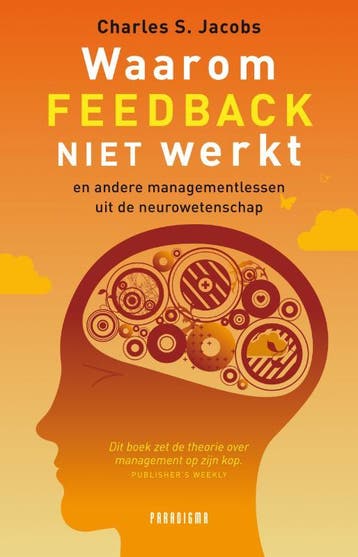 Waarom feedback niet werkt - Charles S. Jacobs 9789049960247, Verzenden, Gelezen, Charles S. Jacobs