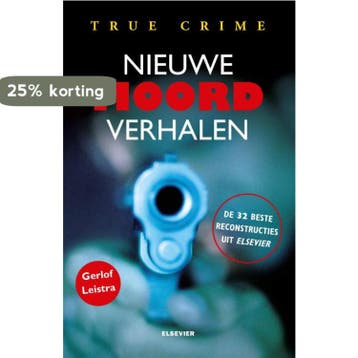 Nieuwe moordverhalen - Gerlof Leistra 9789035251472, Verzenden, Zo goed als nieuw, Gerlof Leistra