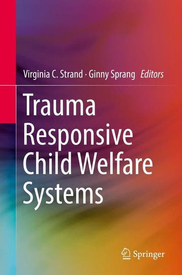 9783319646015 Trauma Responsive Child Welfare Systems, Boeken, Psychologie, Verzenden, Nieuw, Ginny Sprang