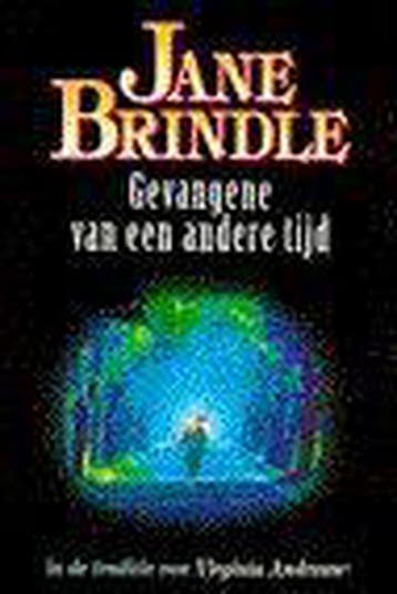 GEVANGENE VAN EEN ANDERE TIJD - J. Brindle 9789032506322, Verzenden, Gelezen, J. Brindle