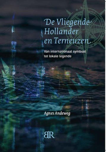 De Vliegende Hollander en Terneuzen - Agnes Andeweg, Verzenden, Zo goed als nieuw, Agnes Andeweg
