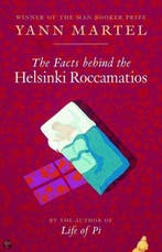 The Facts Behind The Helsinki Roccamatios 9781841956084, Verzenden, Gelezen, Yann Martel