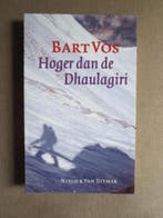 Hoger dan de Dhaulagiri 9789038874524 B. Vos, Verzenden, Gelezen, B. Vos