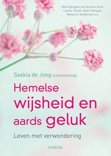 Hemelse wijsheid en aards geluk - Saskia de Jong, Verzenden, Gelezen, Saskia de Jong