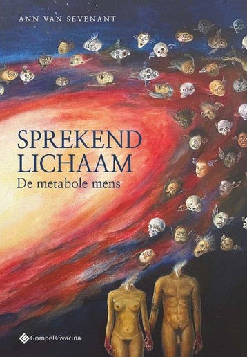 Sprekend lichaam - Ann Van Sevenant 9789463714594, Boeken, Verzenden, Gelezen, Ann Van Sevenant
