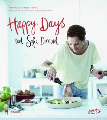 Happy days met Sofie Dumont - Sofie Dumont 9789089313133, Verzenden, Zo goed als nieuw, Sofie Dumont
