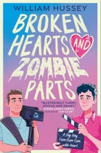 Broken Hearts & Zombie Parts 9781803700038 William Hussey, Verzenden, Gelezen, William Hussey