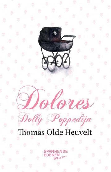 Dolores Dolly Poppedijn - Thomas Olde Heuvelt 9789059654907, Boeken, Thrillers, Verzenden, Zo goed als nieuw, Thomas Olde Heuvelt