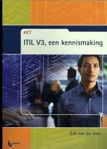 ITIL V3 een kennismaking / ICT Opleidingen - C.A. van der, Verzenden, Gelezen, C.A. van der Eem