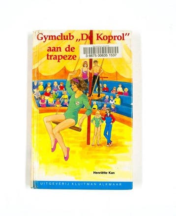 Gymclub de koprol. aan de trapeze - Kan, Boeken, Verzenden, Gelezen