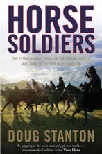 Horse Soldiers 9781847398239 Doug Stanton, Verzenden