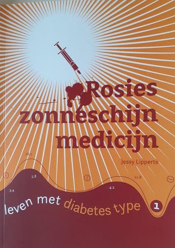 Rosies zonneschijnmedicijn, leven met diabetes type 1, Verzenden, Zo goed als nieuw, Jessy Lipperts