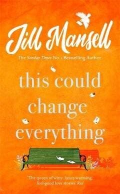 This Could Change Everything - Jill Mansell 9781472208972, Verzenden, Gelezen, Jill Mansell