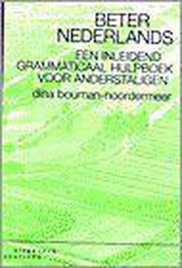Beter Nederlands - D. Bouman-Noordermeer 9789062831333, Boeken, Verzenden, Gelezen, D. Bouman-Noordermeer