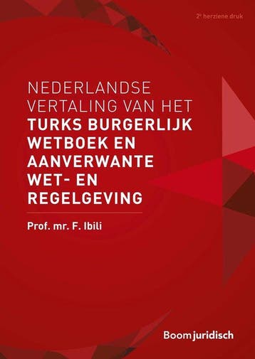9789462907867 Nederlandse vertaling van het Turks Burgerl..., Verzenden, Zo goed als nieuw, F. Ibili
