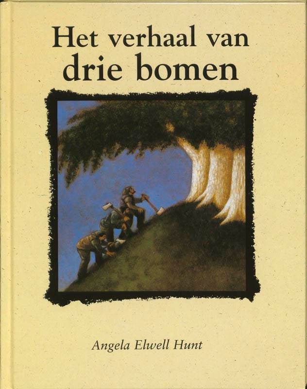 Het verhaal van drie bomen 9789055602421 A. Elwell Hunt, Boeken, Kinderboeken | Jeugd | 13 jaar en ouder, Gelezen, Verzenden