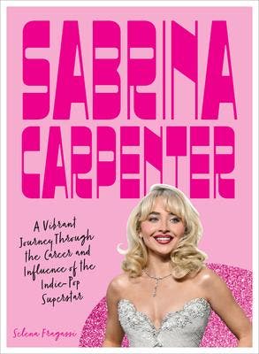 Sabrina Carpenter | Selena Fragassi | Nieuw, Ophalen of Verzenden, Nieuw, Selena Fragassi
