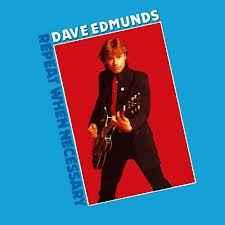 LP gebruikt - Dave Edmunds - Repeat When Necessary, Cd's en Dvd's, Vinyl | Rock, Zo goed als nieuw, Overige formaten, Verzenden