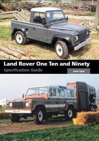 Land Rover One Ten and Ninety Specification Guide, Algemeen, Verzenden, Nieuw, James Taylor