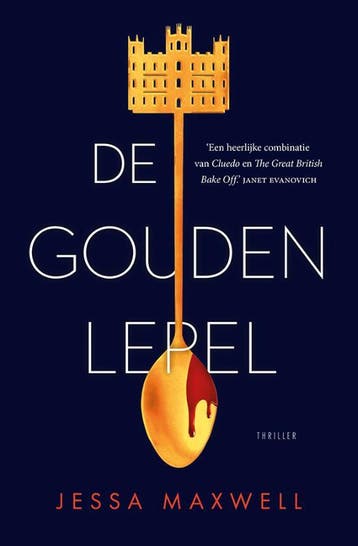 De gouden lepel - Jessa Maxwell 9789021035956, Verzenden, Zo goed als nieuw, Jessa Maxwell