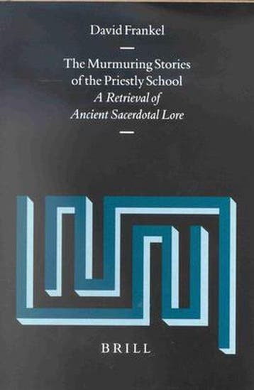 The Murmuring Stories of the Priestly School: A Retrieval of, Verzenden, Zo goed als nieuw, David Frankel