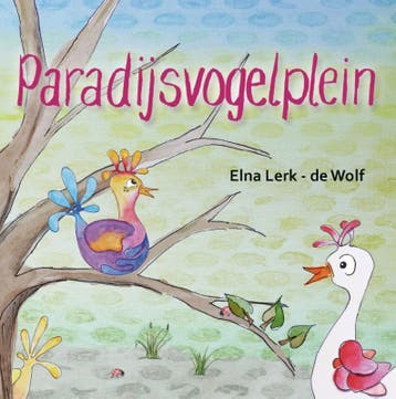 Paradijsvogelplein | E.B.M. Lerk-de Wolf | Nieuw, Boeken, Ophalen of Verzenden, Nieuw, E.B.M. Lerk-de Wolf