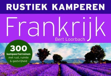 Frankrijk / Dwarsligger / 84 - Bert Loorbach 9789049800758, Boeken, Verzenden, Zo goed als nieuw, Bert Loorbach