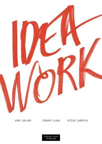 Idea Work Lessons of the Extraordinary in Ever 9788202403379, Verzenden, Zo goed als nieuw