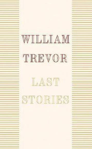 Last Stories - William Trevor 9780241337776, Verzenden, Zo goed als nieuw, William Trevor