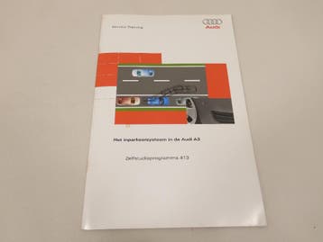 AUDI Zelfstudieprogramma #413 Inparkeersysteem in de Audi A3, Verzenden
