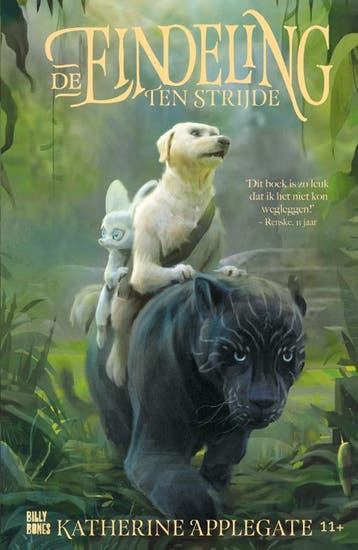 Ten Strijde / De Eindeling / 2 - Katherine Applegate, Verzenden, Zo goed als nieuw, Katherine Applegate
