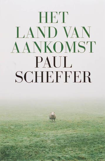 Het land van aankomst - Paul Scheffer 9789023419747, Verzenden, Gelezen, Paul Scheffer