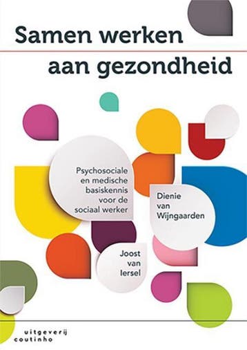 9789046905920 Samen werken aan gezondheid | Tweedehands, Verzenden, Zo goed als nieuw, Joost van Iersel