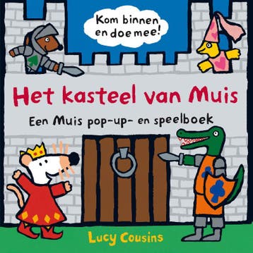 Het kasteel van Muis - Lucy Cousins 9789025866587, Boeken, Kinderboeken | Baby's en Peuters, Verzenden, Gelezen, Lucy Cousins