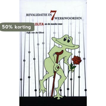 De zeven werkwoorden van revalideren - Aalt van de Glind, Verzenden, Gelezen, Aalt van de Glind