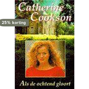 ALS DE OCHTEND GLOORT - Catherine Cookson 9789022523063, Verzenden, Gelezen, Catherine Cookson