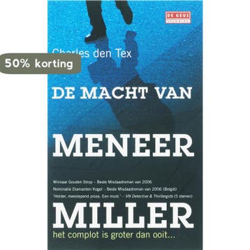 De macht van meneer Miller - Charles den Tex 9789044511703, Verzenden, Gelezen, Charles den Tex