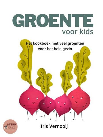 9789464439779 Groente voor kids Iris Vernooij, Boeken, Kookboeken, Verzenden, Nieuw, Iris Vernooij