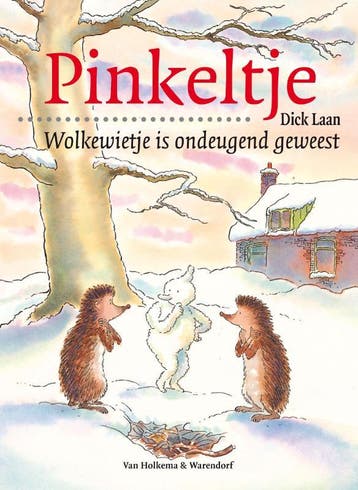 Wolkewietje is ondeugend geweest / Pinkeltje / 11 - Dick, Verzenden, Gelezen, Dick Laan