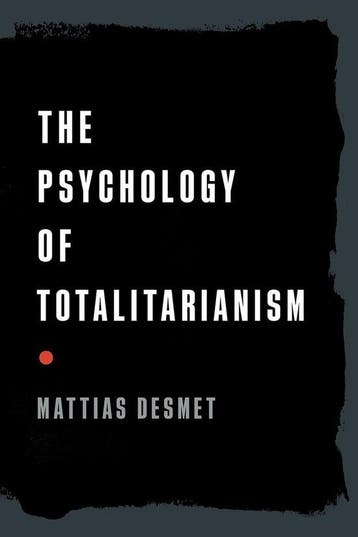 9781645021728 The Psychology of Totalitarianism, Boeken, Verzenden, Gelezen, Mattias Desmet
