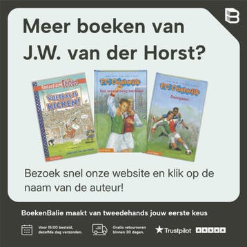 In de aanval! / FC Oostwijk - J.W. van der Horst, Verzenden, Gelezen, J.W. van der Horst